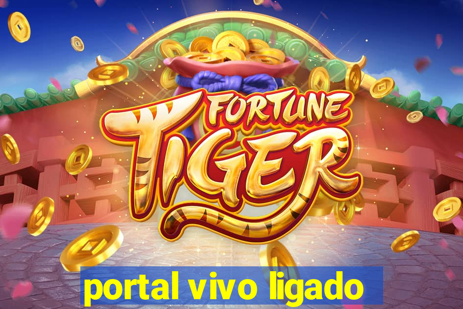 portal vivo ligado